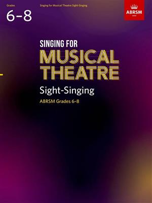 Singing for Musical Theatre Sight-Singing Gr 6-8