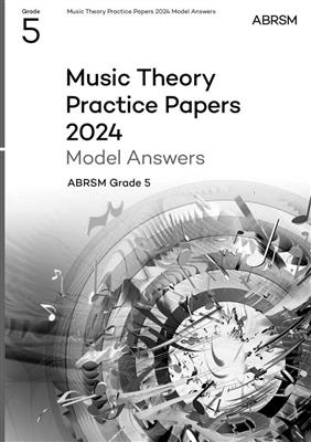Music Theory Practice Papers Model Answers 2024 G5