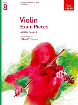 Violin Exam Pieces 2016-2019, ABRSM Grade 8