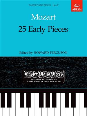 Wolfgang Amadeus Mozart: 25 Early Pieces: Piano Solo