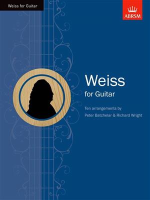 Silvius Leopold Weiss: Weiss for Guitar: (Arr. Richard Wright): Guitar Solo