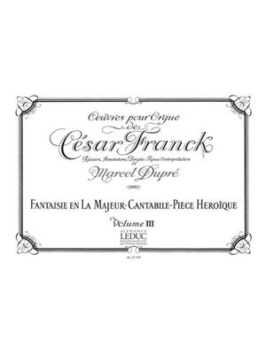 César Franck: Organ Works Vol.3: Organ