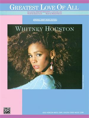 Whitney Houston: The Greatest Love of All: Piano, Vocal And Guitar