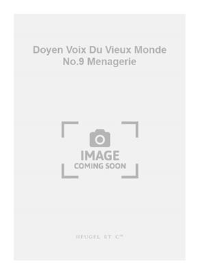 Albert Doyen: Doyen Voix Du Vieux Monde No.9 Menagerie: Children's Choir