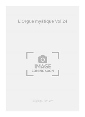 Charles Tournemire: L'Orgue mystique Vol.24: Organ