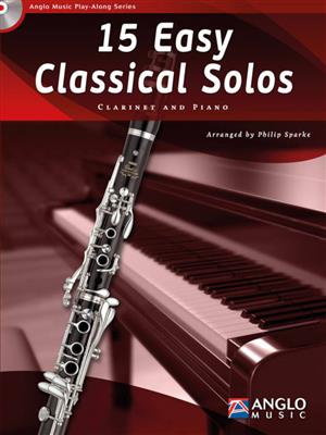 15 Easy Classical Solos: (Arr. Philip Sparke): Clarinet And Accomp.