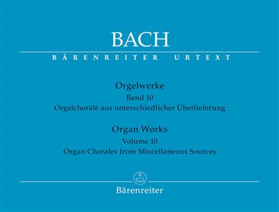Johann Sebastian Bach: Orgelwerke 10: Organ