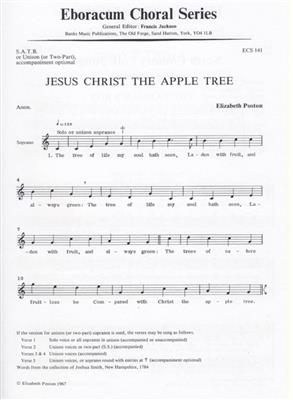 Jesus Christ The Apple Tree: Mixed Choir And Accomp.