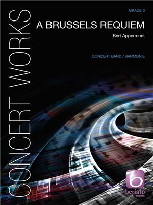 Bert Appermont: A Brussels Requiem: Concert Band