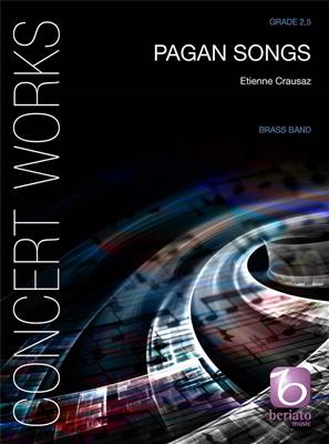Etienne Crausaz: Pagan Songs: Brass Band