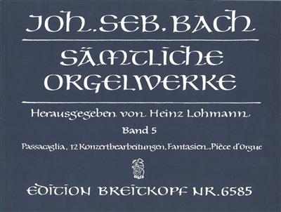 Sämtliche Orgelwerke 5 / Complete Organ Works: Organ