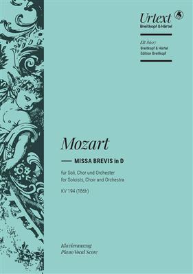 Wolfgang Amadeus Mozart: Missa Brevis In D KV 194: Mixed Choir And Accomp.