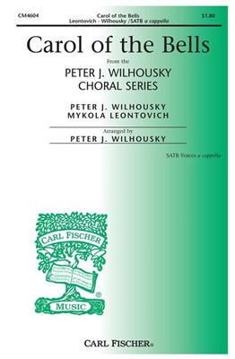 Mykola D. Leontovich: Carol Of The Bells: (Arr. Peter J. Wilhousky): Mixed Choir And Accomp.