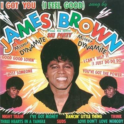 James Brown: I Got You (I Feel Good)