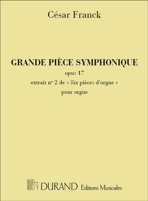 César Franck: Grande Piece Symphonique Orgue: Organ