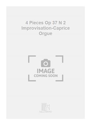 Joseph Jongen: 4 Pieces Op 37 N 2 Improvisation-Caprice Orgue: Organ