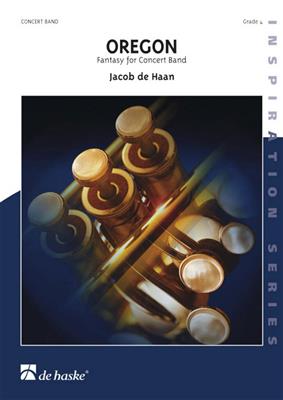 Jacob de Haan: Oregon: Concert Band