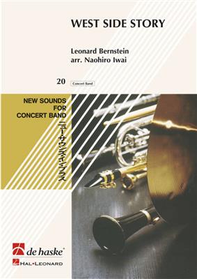 Leonard Bernstein: West Side Story: (Arr. Naohiro Iwai): Concert Band