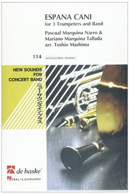 Pascual Marquina Narro: Espana Cani: (Arr. Toshio Mashima): Concert Band