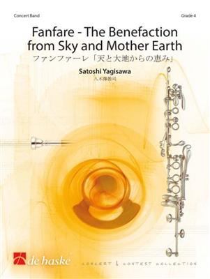 Satoshi Yagisawa: Fanfare-The Benefaction from Sky and Mother Earth: Concert Band