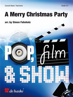 A Merry Christmas Party: (Arr. Simon Fahnholz): Concert Band