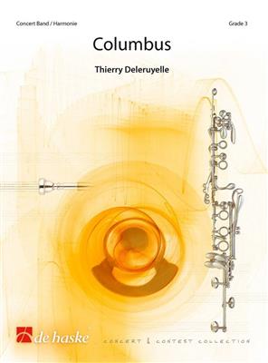 Thierry Deleruyelle: Columbus: Concert Band
