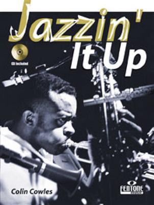 Jazzin' It Up: (Arr. Colin Cowles): Alto Saxophone