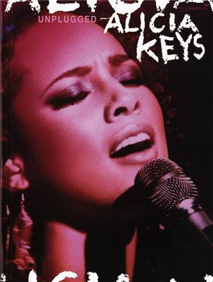 Alicia Keys: Alicia Keys Unplugged: Piano, Vocal And Guitar