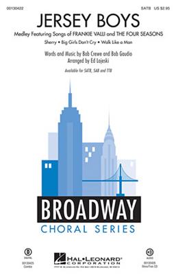 Bob Crewe: Jersey Boys (Medley): (Arr. Ed Lojeski): Lower Voices And Accomp.