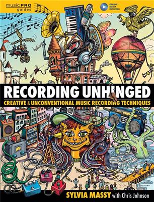 Sylvia Massy: Recording Unhinged