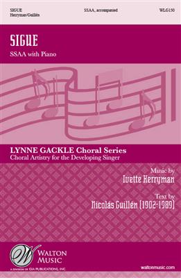 Ivette Herryman: Sigue: Upper Voices And Accomp.