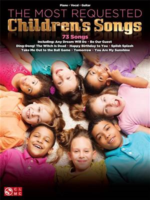 The Most Requested Children's Songs: Piano, Vocal And Guitar