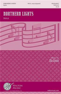 Ola Gjeilo: Northern Lights (SSAA): Upper Voices And Accomp.