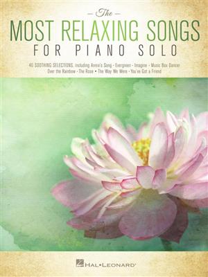 The Most Relaxing Songs For Piano Solo: Keyboard