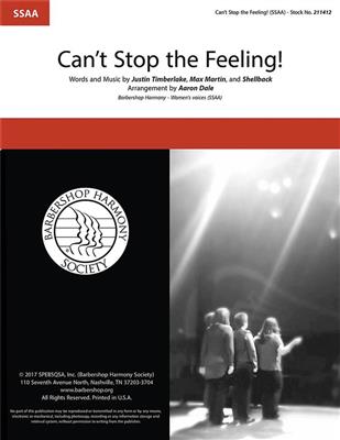 Justin Timberlake: Can't Stop the Feeling!: (Arr. Aaron Dale): Upper Voices A Cappella