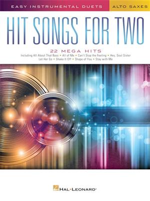 Hit Songs for Two Alto Saxophones: Alto Saxophone