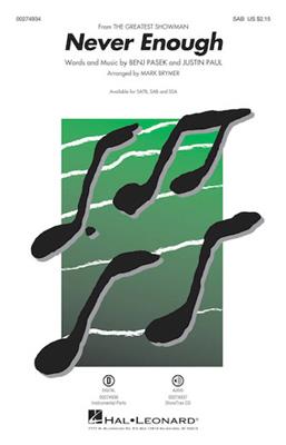 Benj Pasek: Never Enough: (Arr. Mark Brymer): Mixed Choir And Accomp.