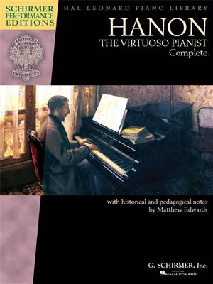 Hanon: The Virtuoso Pianist Complete - New Edition: Piano Solo