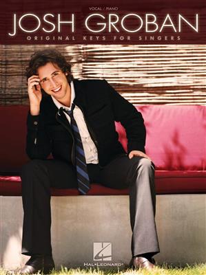 Josh Groban: Josh Groban: Piano, Vocal And Guitar