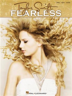 Taylor Swift: Taylor Swift - Fearless: Piano, Vocal And Guitar