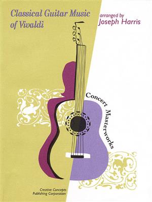 Antonio Vivaldi: Classical Guitar Music of Vivaldi: (Arr. Joseph Harris): Guitar Solo