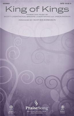 King of Kings: (Arr. Heather Sorenson): Mixed Choir And Accomp.