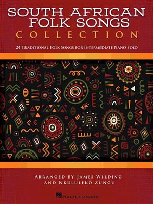 South African Folk Songs Collection: (Arr. James Wilding): Piano Solo