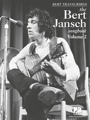 Bert Jansch: Bert Transcribed – The Bert Jansch Songbook Vol. 2: Guitar Solo