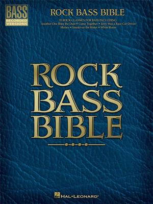 Rock Bass Bible: Bass Guitar Solo