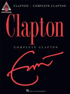 Eric Clapton: Eric Clapton - Complete Clapton: Guitar Solo