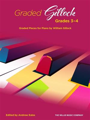 Graded Gillock: Grades 3-4: Piano Solo