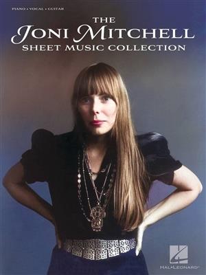 Joni Mitchell: The Joni Mitchell Sheet Music Collection: Piano, Vocal And Guitar