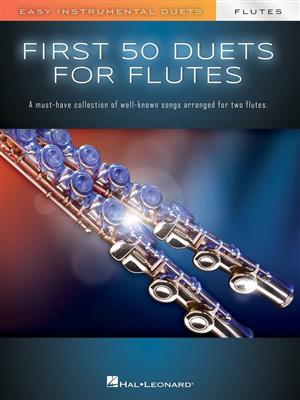 First 50 Duets for Two Flutes: Flute Duet