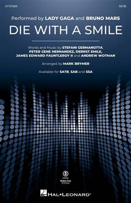 Andrew Wotman: Die with a Smile: (Arr. Mark Brymer): Mixed Choir And Accomp.
